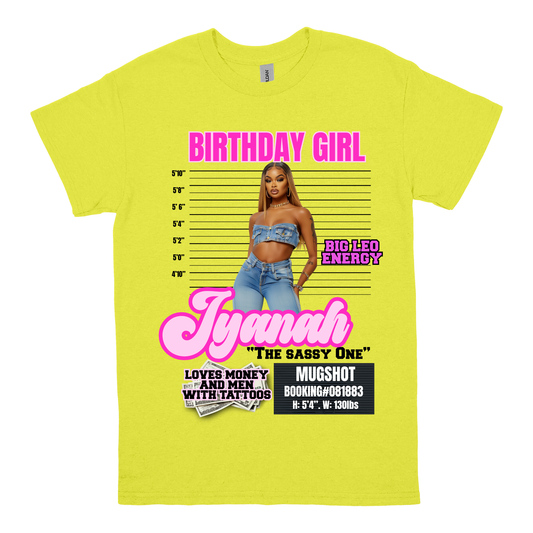 Signature "Baddie" Custom Photo Birthday T-Shirt